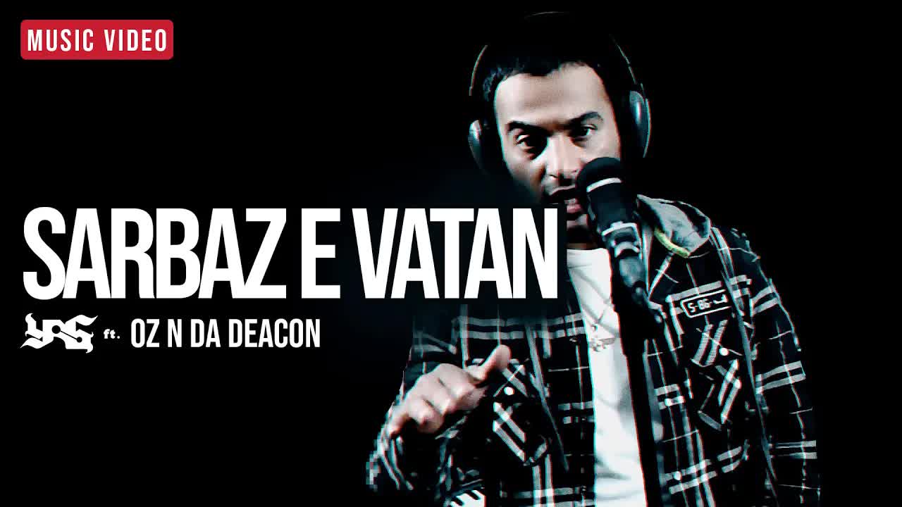 Sarbaz e Vatan (Soldier) Feat. OZ N Da Deacon