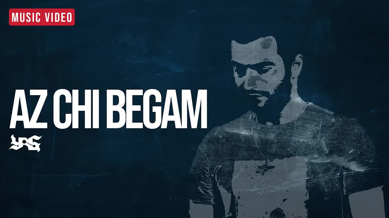AZ CHI BEGAM (What Can I Say)