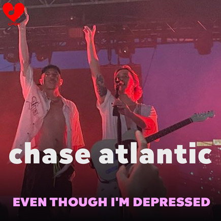 EVEN THOUGH I’M DEPRESSED