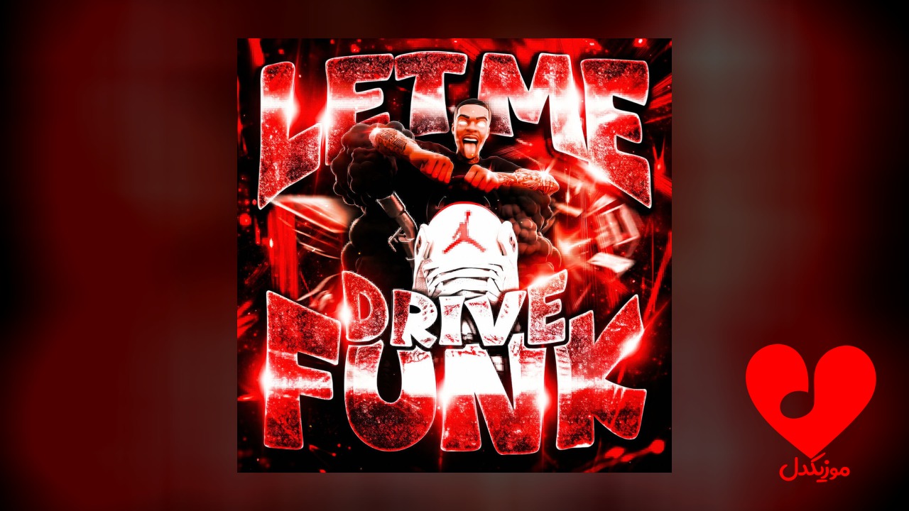 LET ME DRIVE FUNK