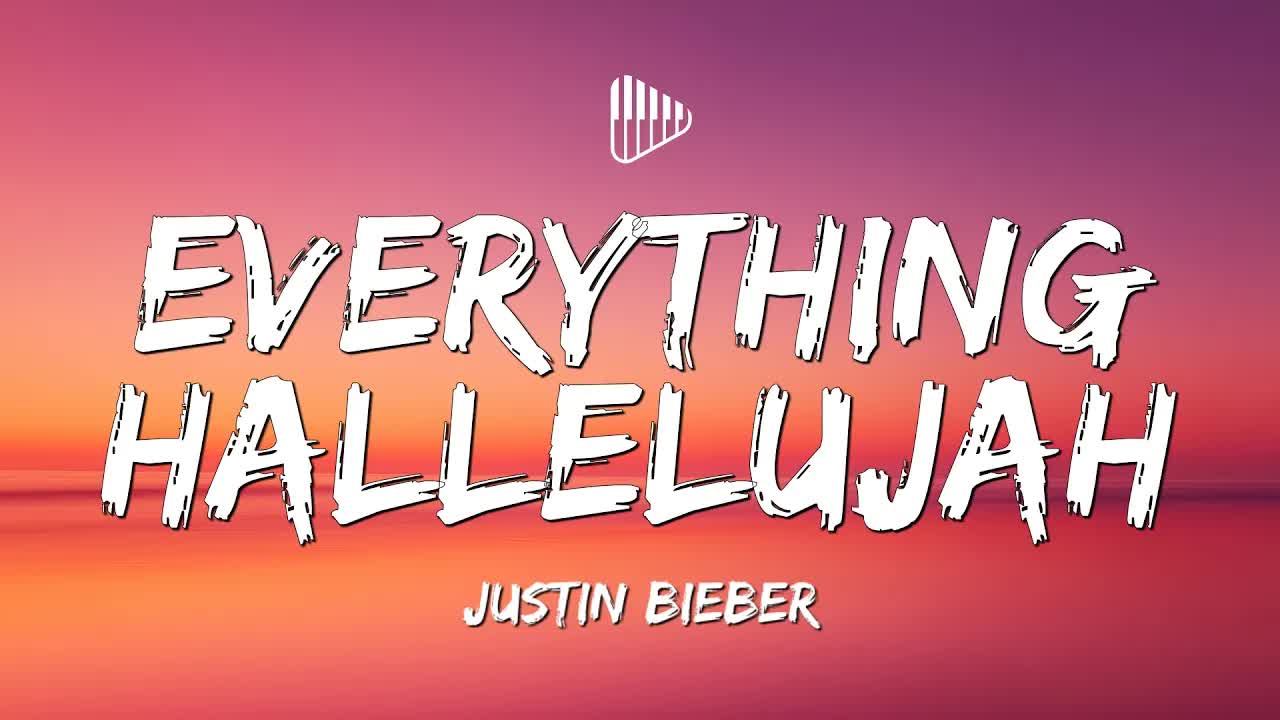 EVERYTHING HALLELUJAH (Lyrics)