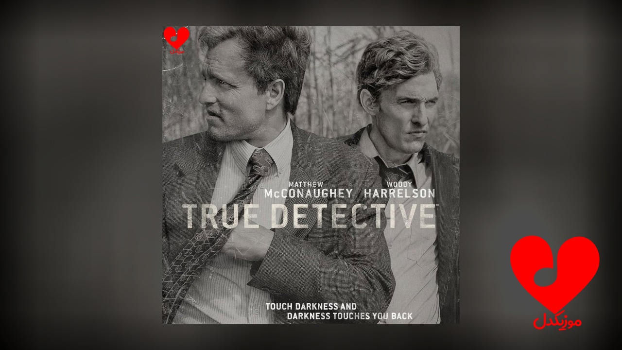تیتراژ سریال true detective
