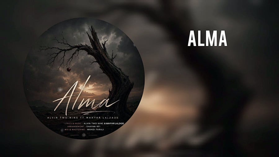 Alma / Alvin Two Nine FT Mahyar Lalzada