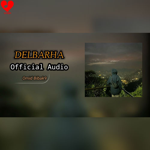 Omid Bibak9 Delbarha / امید بیباک۹