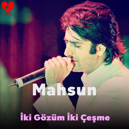 اهنگ İki Gözüm İki Çeşme ماهسون