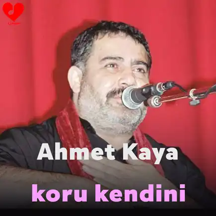 اهنگ koru kendini احمد کایا