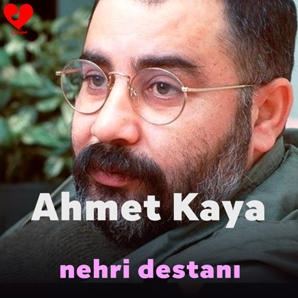 اهنگ nehri destanı احمد کایا
