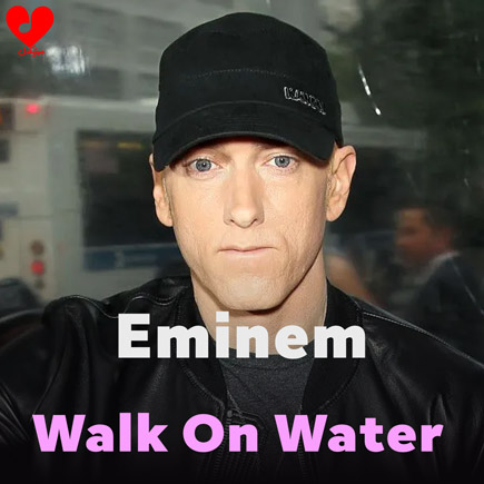 اهنگ Walk On Water امینم