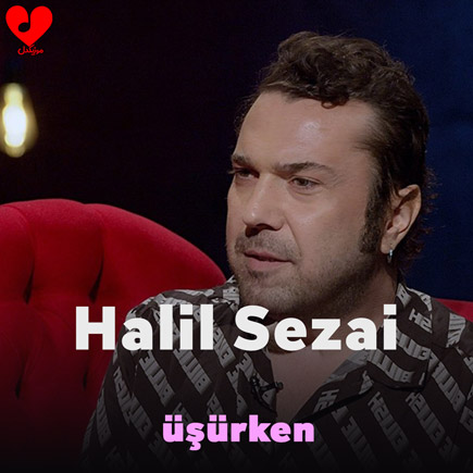 اهنگ üşürken حلیل سزایی